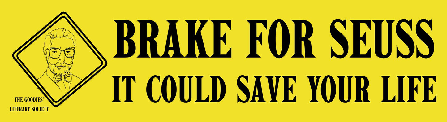 Brake For Seuss Sticker