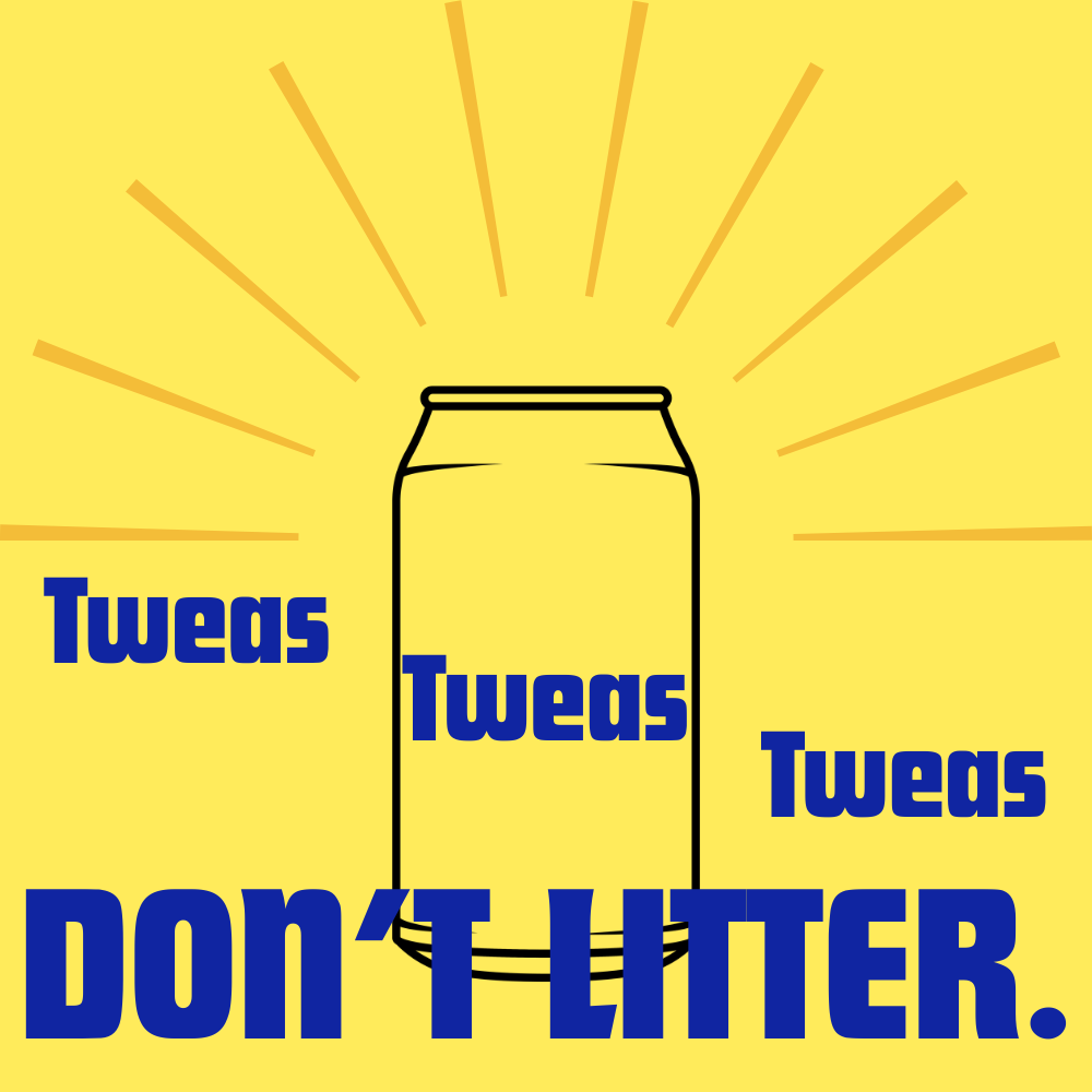 Tweas Don't Litter Sticker