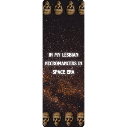 In My Lesbian Necromancers In Space Era Bookmark