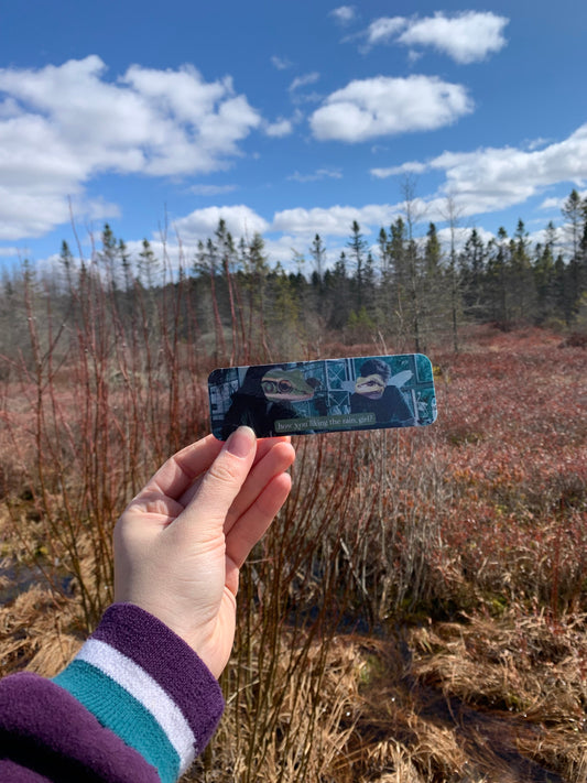 How You Liking The Rain Bookmark