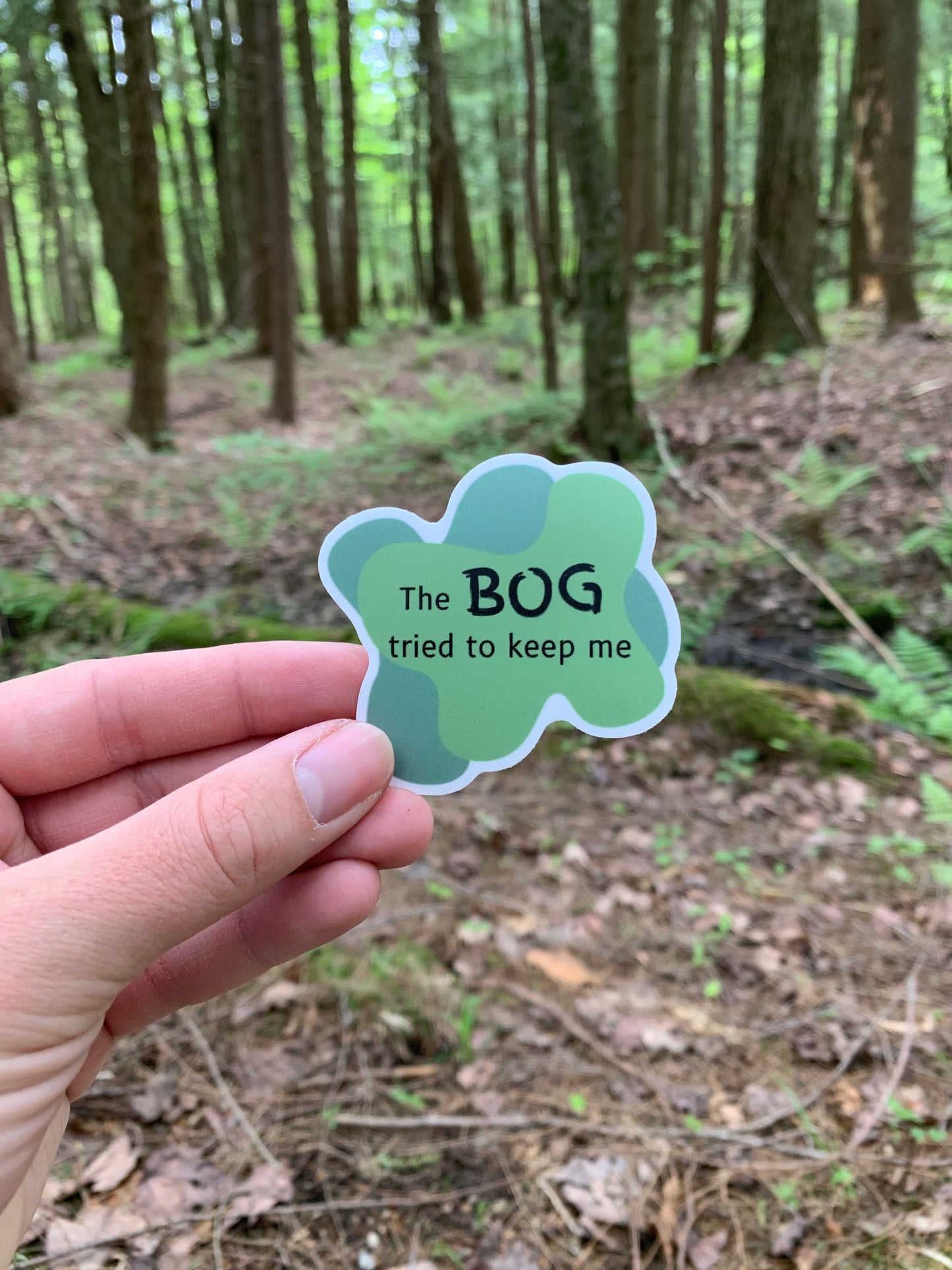 The Bog Tried To Keep Me Sticker