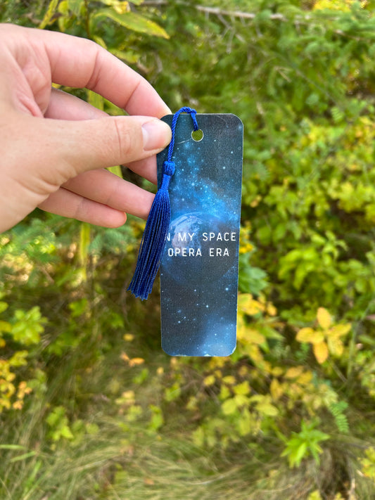 In My Space Opera Era Bookmark