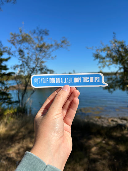 Put Your Dog On A Leash Sticker