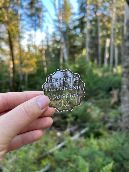 The Bog Is Calling And I Must Go Sticker