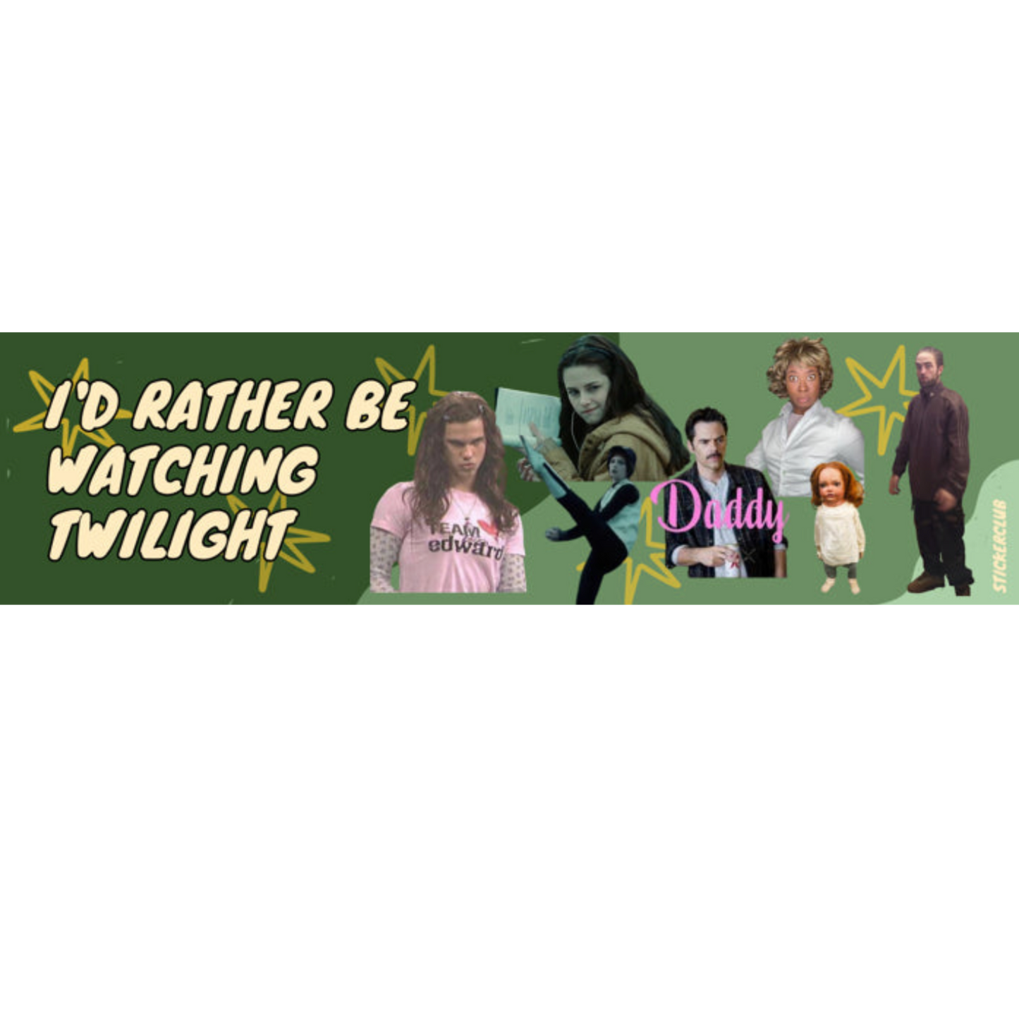 I'd Rather Be Watching Twilight Sticker